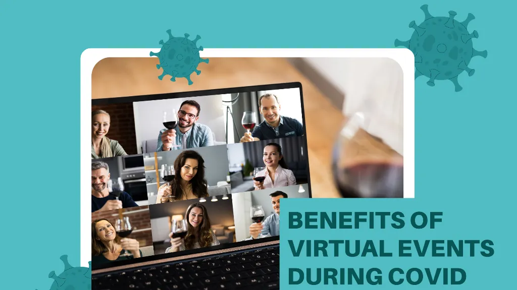 benefits of virtual events during COVID