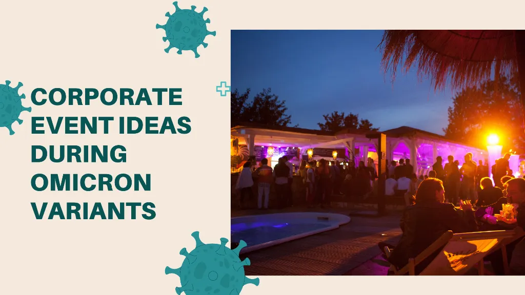 corporate event ideas during omicron variants