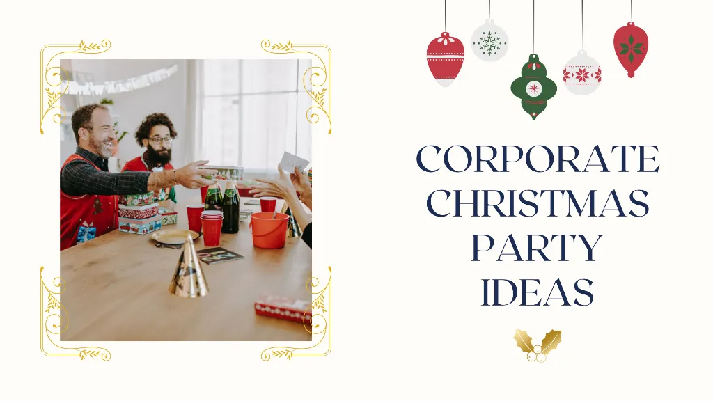 CORPORATE CHRISTMAS PARTY ENTERTAINMENT IDEAS